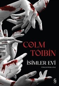 İsimler Evi Colm Toibin Everest Yayınları