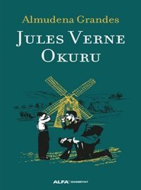 Jules Verne Okuru Almudena Grandes Alfa Yayıncılık