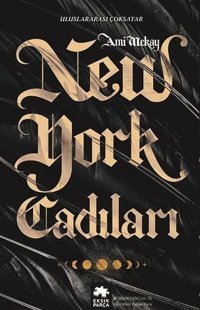 New York Cadıları Ami McKay Eksik Parça Yayınları
