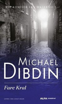 Fare Kral - Bir Komiser Zen Macerası 1 Michael Dibdin Alfa Yayıncılık