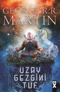 Uzay Gezgini Tuf George R. R. Martin DEX