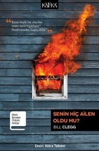 Senin Hiç Ailen Oldu mu? Bill Clegg Kafka Kitap