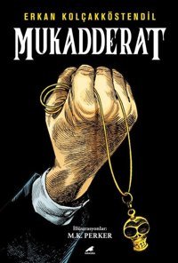Mukadderat Erkan Kolçakköstendil Karakarga