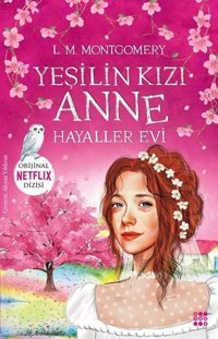 Yeşilin Kızı Anne 5 - Hayaller Evi Dokuz Yayınları