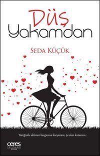 Düş Yakamdan Seda Küçük Ceres Yayınları