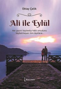 Ali ile Eylül Oktay Çelik İkinci Adam Yayınları