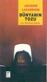 Dünyanın Tozu Jacques Lacarriere Telos Yayıncılık