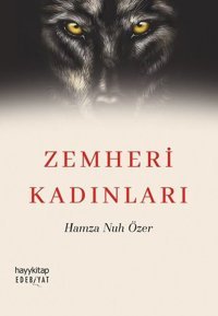 Zemheri Kadınları Hamza Nuh Özer Hayykitap