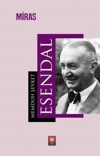 Miras Memduh Şevket Esendal Türk Edebiyatı Vakfı Yayınları