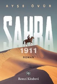 Sahra 1911 Ayşe Övür Remzi Kitabevi