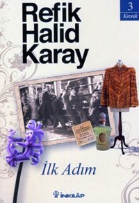 İlk Adım Refik Halid Karay İnkılap Kitabevi