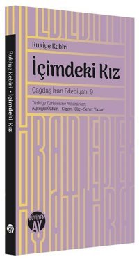 İçimdeki Kız Rukiye Kebiri Büyüyenay Yayınları