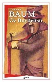 Oz Büyücüsü Lyman Frank Baum Zeplin Kitap