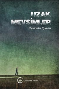 Uzak Mevsimler Yasemin Şahin Sıfır Yayınları