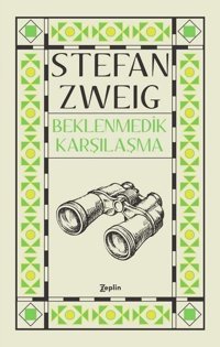 Beklenmedik Karşılaşma Stefan Zweig Zeplin Kitap