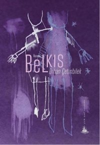 Belkıs Orhan Çetinbilek Yitik Ülke Yayınları