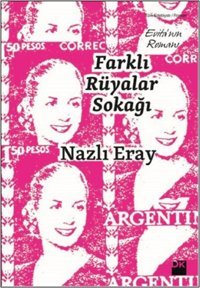Farklı Rüyalar Sokağı Nazlı Eray Doğan Kitap