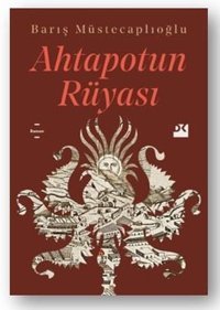 Ahtapotun Rüyası Barış Müstecaplıoğlu Doğan Kitap