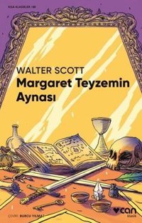 Margaret Teyzemin Aynası - Kısa Klasikler 88 Walter Scott Can Yayınları