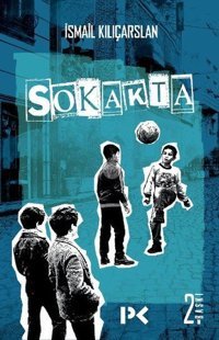 Sokakta İsmail Kılıçarslan Profil Kitap