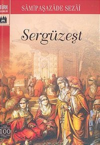 Sergüzeşt Samipaşazade Sezai Metropol Yayıncılık