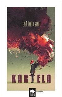 Kartela Ezgi Özbek Şenel Eksik Parça Yayınları