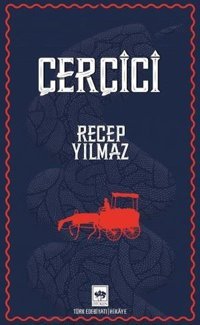 Çerçici Recep Yılmaz Ötüken Neşriyat