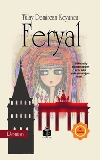 Feryal Tülay Demircan Koyuncu Liz Yayınları