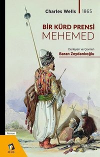 Bir Kürd Prensi Mehemed-Charles Wells 1865 Kolektif Dara