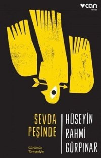 Sevda Peşinde-Günümüz Türkçesiyle Hüseyin Rahmi Gürpınar Can Yayınları