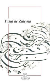Yusuf ile Züleyha Kolektif Dekalog Yayınları
