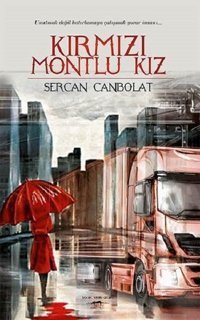 Kırmızı Montlu Kız Sercan Canbolat Sokak Kitapları Yayınları