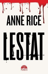 Lestat Anne Rice Martı Yayınları