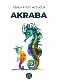 Akraba Sevda Fırat Kotoğlu Elpis Yayınları