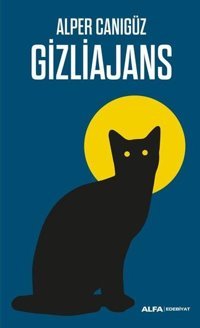 Gizli Ajans Alper Canıgüz Alfa Yayıncılık