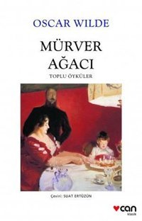 Mürver Ağacı Toplu Öyküler - Beyaz Kapak Oscar Wilde Can Yayınları