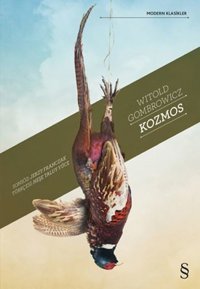 Kozmos Witold Gombrowicz Everest Yayınları
