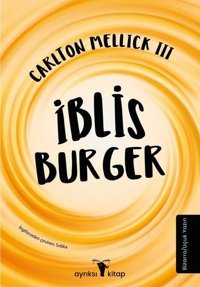 İblis Burger Carlton Mellick III Ayrıksı Kitap