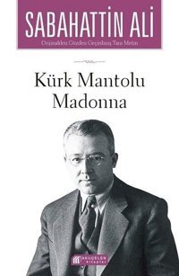 Kürk Mantolu Madonna Sabahattin Ali Akılçelen Kitaplar