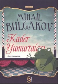 Kader Yumurtaları Mihayl Afanasyeviç Bulgakov Everest Yayınları