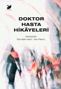 Doktor Hasta Hikayeleri Kolektif Anima
