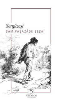 Sergüzeşt Sami Paşazade Sezai Dekalog Yayınları