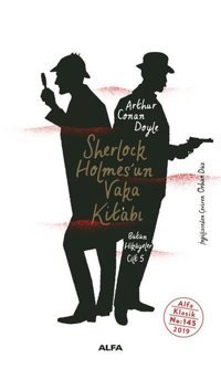 Sherlock Holmes'un Vaka Kitabı Sir Arthur Conan Doyle Alfa Yayıncılık