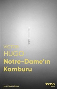 Notre-Dame'ın Kamburu-Fotoğraflı Klasik Victor Hugo Can Yayınları