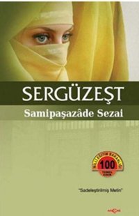Sergüzeşt Samipaşazade Sezai Akçağ Yayınları