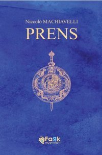 Prens Niccolo Machiavelli Fark Yayınları