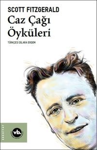 Caz Çağı Öyküleri F. Scott Fitzgerald VakıfBank Kültür Yayınları