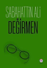 Değirmen Sabahattin Ali Nilüfer Yayınları