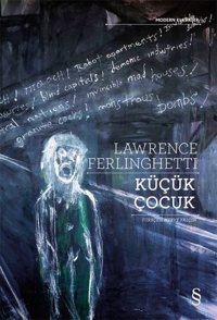 Küçük Çocuk Lawrence Ferlinghetti Everest Yayınları