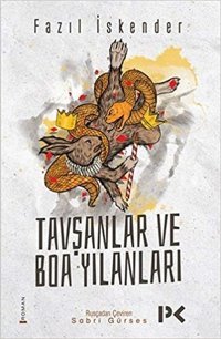 Tavşanlar ve Boa Yılanları Fazıl İskender Profil Kitap